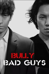 Bully Bad Guys